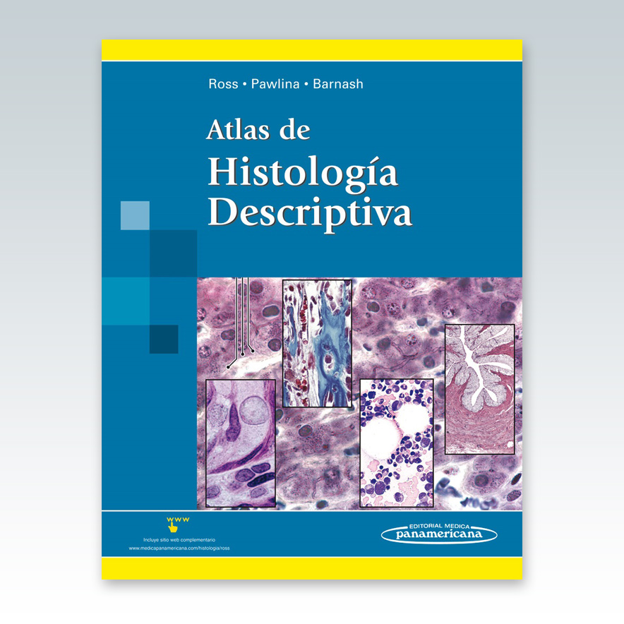 Incluye sitio web Atlas de Histología y Organografía Microscópica 