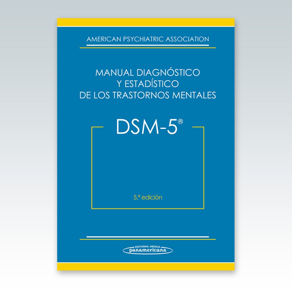 Manual Diagnostico Y Estadistico De Los Trastornos Mentales Dsm 5 Images 