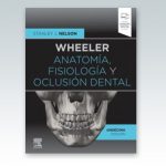 Wheeler-Anatomia-fisiología-y-oclusion-dental