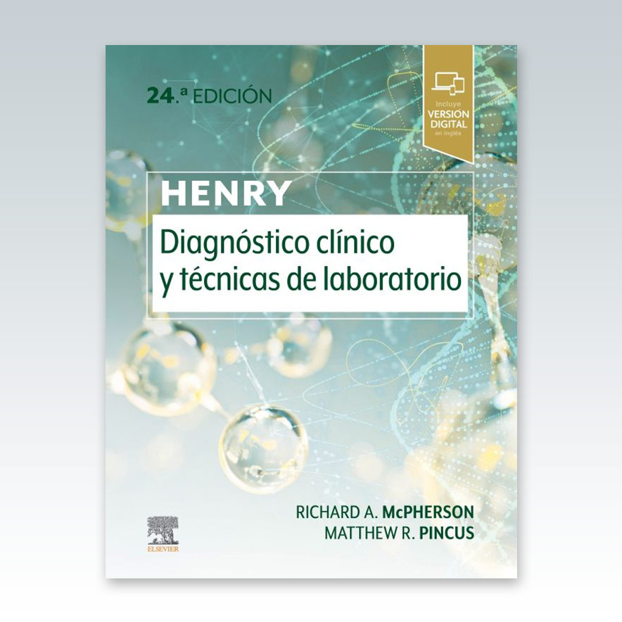 Henry Diagnóstico Clínico Y Técnicas De Laboratorio， 24ª Edición 9788413822419 3484