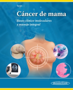 Cáncer de mama. Bases clínico-moleculares y manejo integral. Incluye eBook. 1ª Edición – 2024