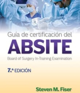 Guía de certificación del ABSITE. 7ª Edición – 2024