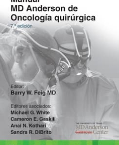 Manual MD Anderson de Oncología quirúrgica. 7ª Edición – 2024