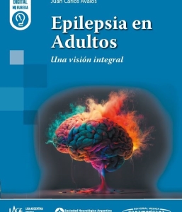 Epilepsia en Adultos. Una visión integral. Incluye eBook. 1ª Edición – 2024