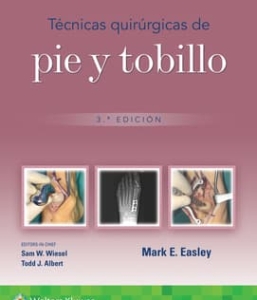 Técnicas quirúrgicas de pie y tobillo. 3ª Edición – 2024