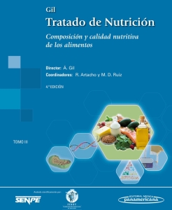 Gil. Tratado de Nutrición. Tomo 3. Composición y calidad nutritiva de los alimentos. Incluye eBook. 4ª Edición – 2025