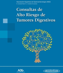 Consultas de Alto Riesgo de Tumores Digestivos. 1ª Edición – 2024