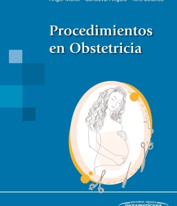 Procedimientos en Obstetricia. Incluye eBook. 1ª Edición – 2024