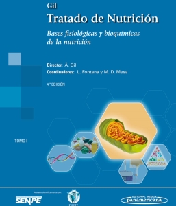 Gil. Tratado de Nutrición. Tomo 1. Bases fisiológicas y bioquímicas de la nutrición. Incluye eBook. 4ª Edición – 2025