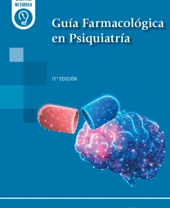 Guía Farmacológica en Psiquiatría. 17ª Edición – 2024