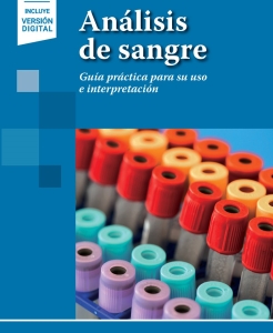 Análisis de sangre. Guía práctica para su uso e interpretación. Incluye eBook. 1ª Edición – 2024