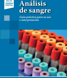 Análisis de sangre. Guía práctica para su uso e interpretación. Incluye eBook. 1ª Edición – 2024