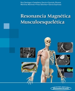 Resonancia Magnética Musculoesquelética. 1ª Edición – 2024