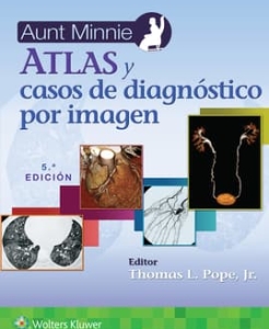 Aunt Minnie. Atlas y casos de diagnóstico por imagen. 5ª Edición – 2024