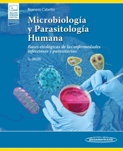 Microbiología y Parasitología Humana. Bases etiológicas de las enfermedades infecciosas y parasitarias. Incluye eBook. 5ª Edición – 2024