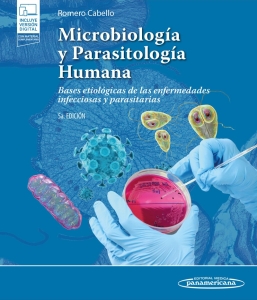 Microbiología y Parasitología Humana. Bases etiológicas de las enfermedades infecciosas y parasitarias. Incluye eBook. 5ª Edición – 2024