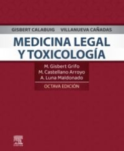 Gisbert Calabuig, Villanueva Cañadas. Medicina legal y toxicología. 8ª Edición – 2024