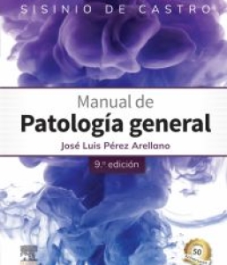 Sisinio de Castro. Manual de Patología general. 9ª Edición – 2024