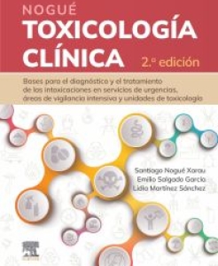 Nogué. Toxicología clínica. 2ª Edición – 2024