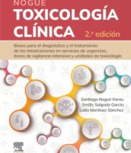 Nogué. Toxicología clínica. 2ª Edición – 2024