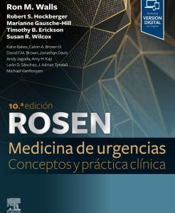 Rosen. Medicina de urgencias: conceptos y práctica clínica, 2 Vols. 10ª Edición – 2024