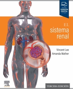 El sistema renal. 3ª Edición – 2024