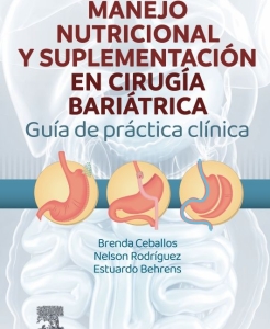 Manejo Nutricional y Suplementación en Cirugía Bariátrica – 2024