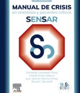 Manual de crisis en anestesia y pacientes críticos SENSAR. 3ª Edición – 2024