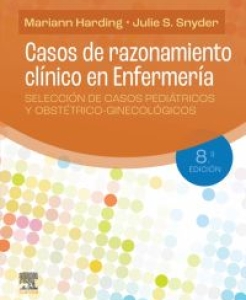 Casos de razonamiento clínico en Enfermería. 8ª Edición – 2024