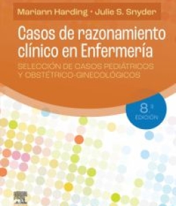 Casos de razonamiento clínico en Enfermería. 8ª Edición – 2024