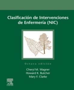 Clasificación de Intervenciones de Enfermería (NIC). 8ª Edición – 2024