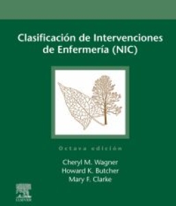 Clasificación de Intervenciones de Enfermería (NIC). 8ª Edición – 2024