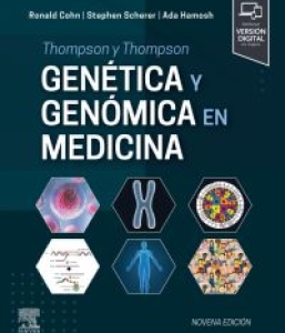 Thompson y Thompson. Genética y genómica en medicina. 9ª Edición – 2024