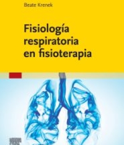 Fisiología respiratoria en fisioterapia. 1ª Edición – 2024