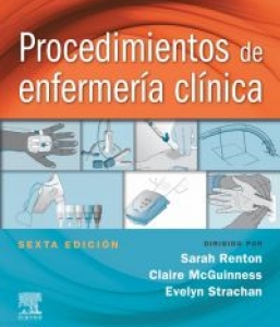 Procedimientos de enfermería clínica. 6ª Edición – 2021