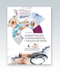 Administración de medicamentos y cálculo de dosis. 3ª Edición – 2019