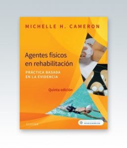 Agentes físicos en rehabilitación: Práctica basada en la evidencia. 5ª Edición – 2018