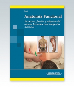 Anatomía Funcional Estructura, función y palpación para terapeutas manuales