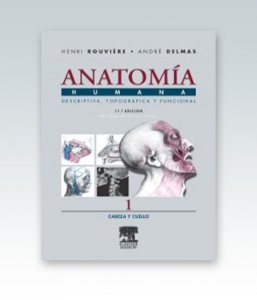 Anatomía Humana Descriptiva topográfica y funcional. Tomo 1. Cabeza y cuello. 11ª Edición – R 2019