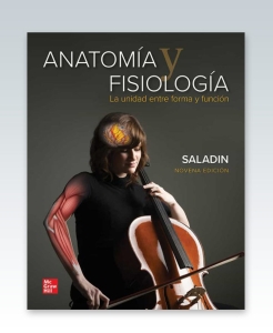 Anatomía y Fisiología. La Unidad entre Forma y Función. 9ª Edición – 2021