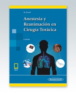 Anestesia y Reanimación en Cirugía Torácica (incluye versión digital)