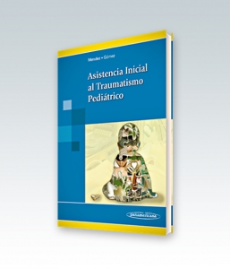 Asistencia Inicial al Traumatismo Pediátrico. Edición 2013. Méndez, Gómez