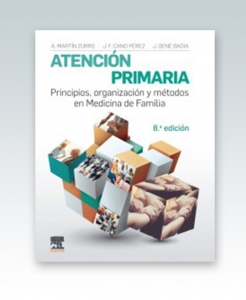 Atención primaria. Principios, organización y métodos en medicina de familia. 8ª Edición – 2019