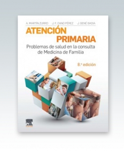 Atención primaria. Problemas de salud en la consulta de medicina de familia. 8ª Edición – 2019