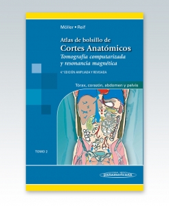 Möller – Reif. Atlas de Bolsillo de Cortes Anatómicos. Tomo 2 – 2015