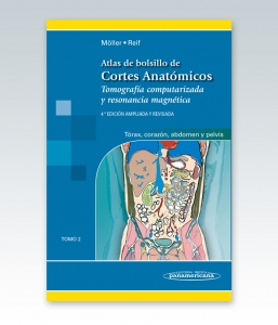 Möller – Reif. Atlas de Bolsillo de Cortes Anatómicos. Tomo 2 – 2015