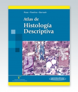 Atlas de Histología Descriptiva. Incluye Sitio Web. Edición 2012. Ross, Pawlina