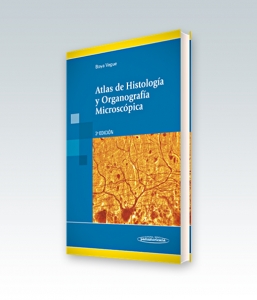 Atlas de Histología y Organografía Microscópica. Tercera Edición – 2011