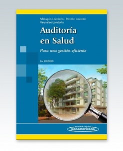 Auditoria en Salud. Para una gestión eficiente. 3ª Edición – 2014. NOVEDAD