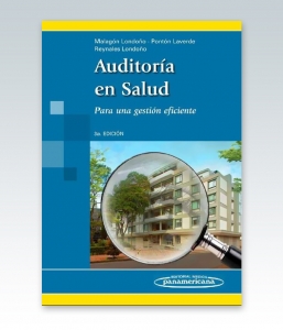 Auditoria en Salud. Para una gestión eficiente. 3ª Edición – 2014. NOVEDAD